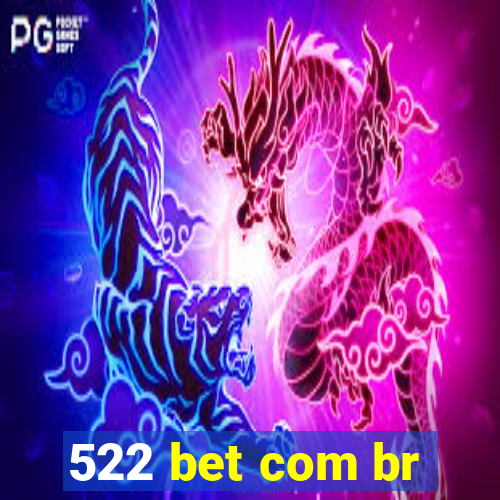 522 bet com br